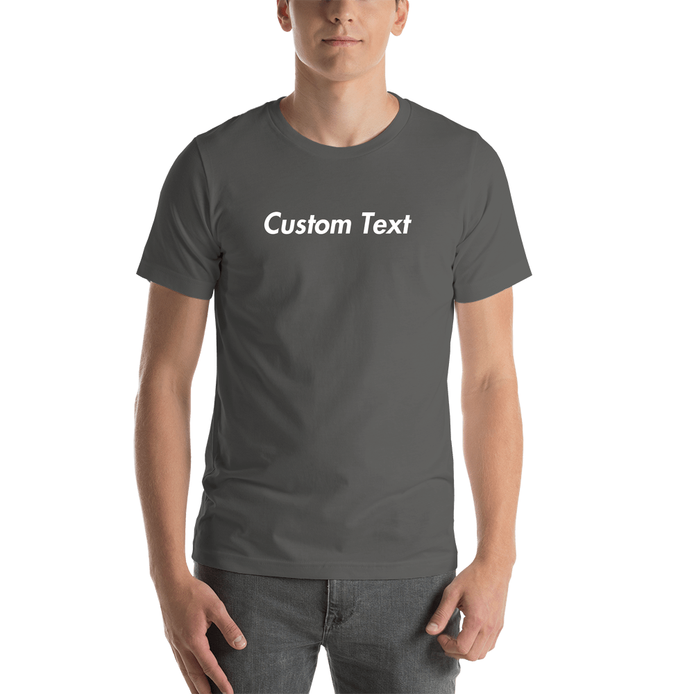 Personalized T-Shirt - Asphalt - Your Custom Text - Shirt View