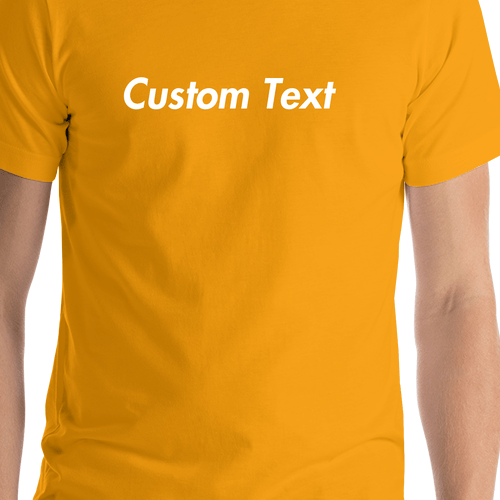 Personalized T-Shirt - Gold - Your Custom Text - Shirt Close-Up View
