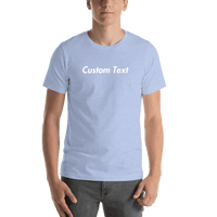 Thumbnail for Personalized T-Shirt - Heather Blue - Your Custom Text - Shirt View