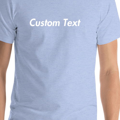 Personalized T-Shirt - Heather Blue - Your Custom Text - Shirt Close-Up View
