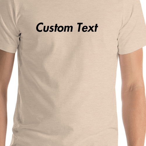 Personalized T-Shirt - Heather Dust - Your Custom Text - Shirt Close-Up View