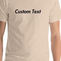 Thumbnail for Personalized T-Shirt - Heather Dust - Your Custom Text - Shirt Close-Up View