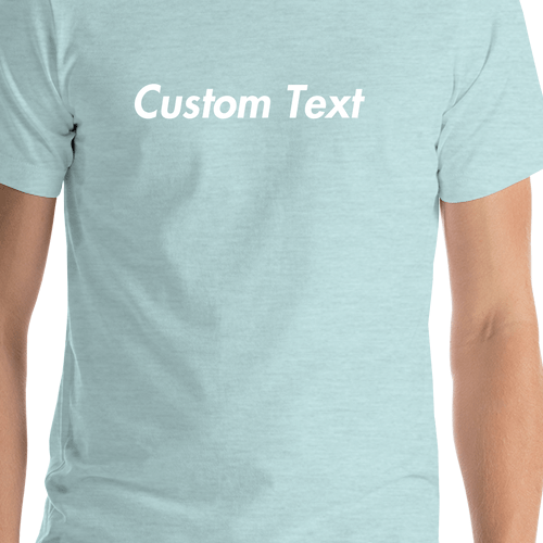 Personalized T-Shirt - Heather Prism Ice Blue - Your Custom Text - Shirt Close-Up View