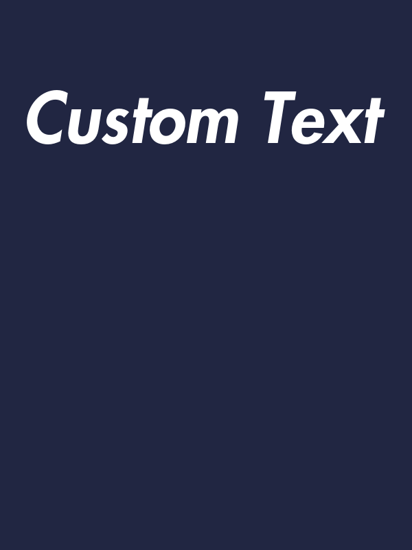 Personalized T-Shirt - Navy Blue - Your Custom Text - Decorate View