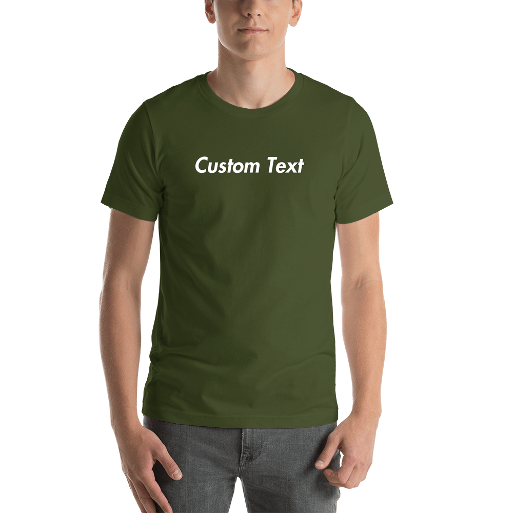 Personalized T-Shirt - Olive - Your Custom Text - Shirt View