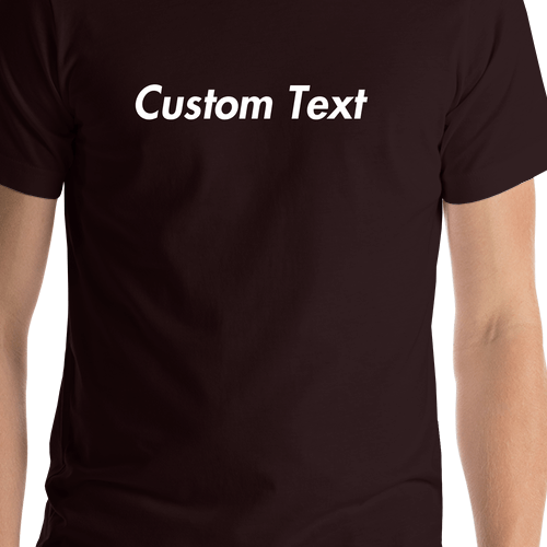 Personalized T-Shirt - Oxblood Black - Your Custom Text - Shirt Close-Up View