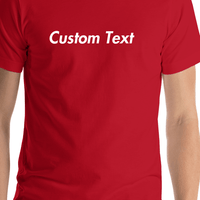 Thumbnail for Personalized T-Shirt - Red - Your Custom Text - Shirt Close-Up View