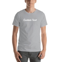 Thumbnail for Personalized T-Shirt - Silver - Your Custom Text - Shirt View