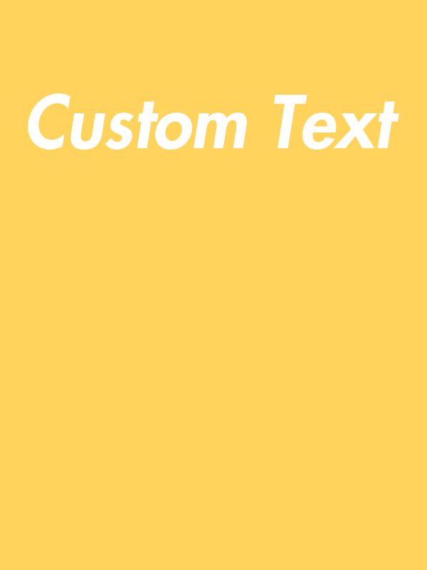 Personalized T-Shirt - Yellow - Your Custom Text - Decorate View