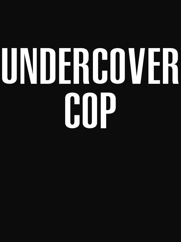 Undercover Cop T-Shirt - Black - Decorate View