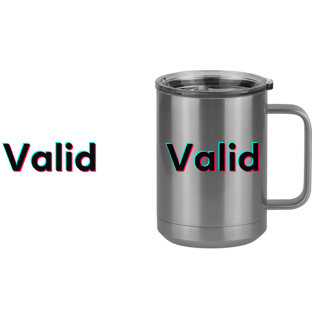Valid Coffee Mug Tumbler with Handle (15 oz) - TikTok Trends - Design View