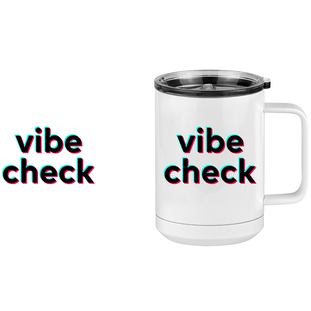Vibe Check Coffee Mug Tumbler with Handle (15 oz) - TikTok Trends - Design View