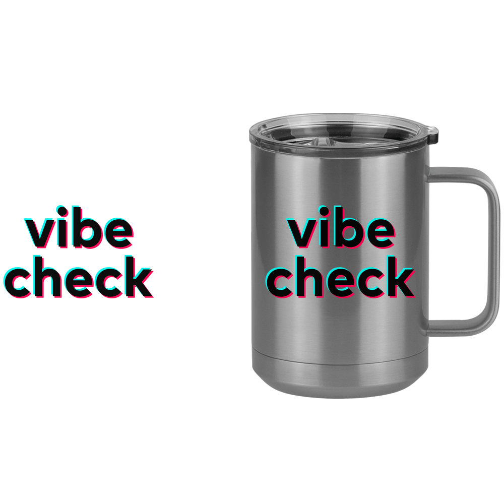 Vibe Check Coffee Mug Tumbler with Handle (15 oz) - TikTok Trends - Design View