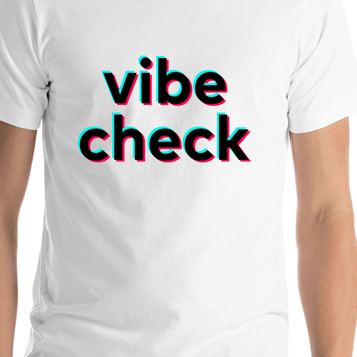 Vibe Check T-Shirt - White - TikTok Trends - Shirt Close-Up View