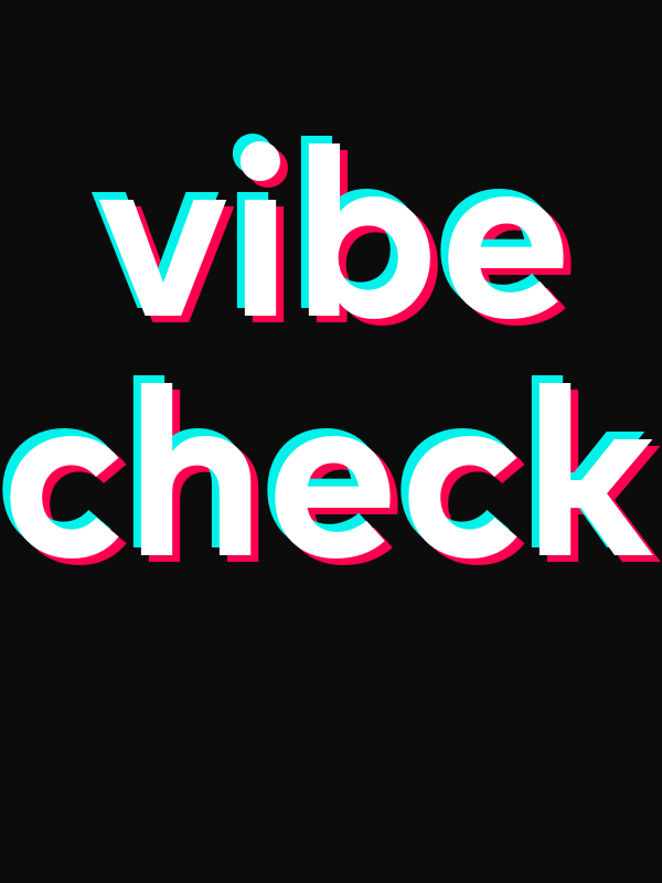 Vibe Check T-Shirt - Black - TikTok Trends - Decorate View