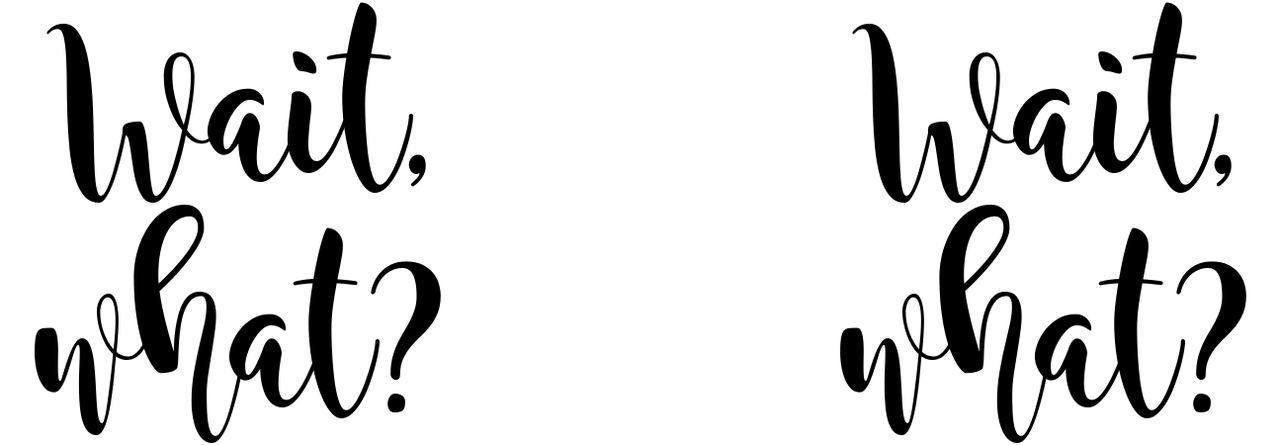 Wait What Coffee Mug Tumbler with Handle (15 oz), Custom Script Cursive Calligraphy - Graphic View