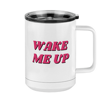 Thumbnail for Wake Me Up Coffee Mug Tumbler with Handle (15 oz) - Right View