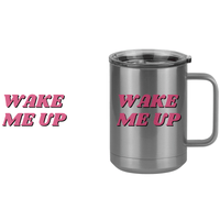 Thumbnail for Wake Me Up Coffee Mug Tumbler with Handle (15 oz) - Design View