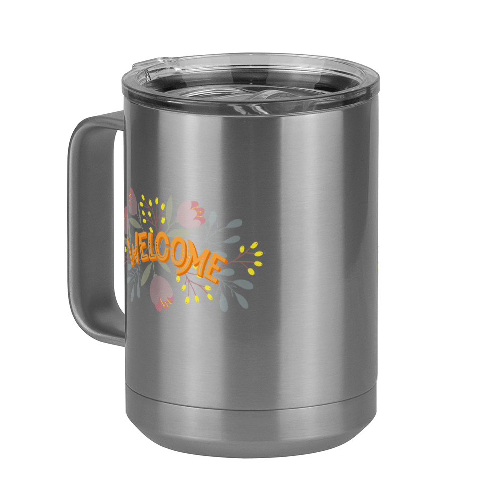 Welcome Flowers Coffee Mug Tumbler with Handle (15 oz) - Front Left View