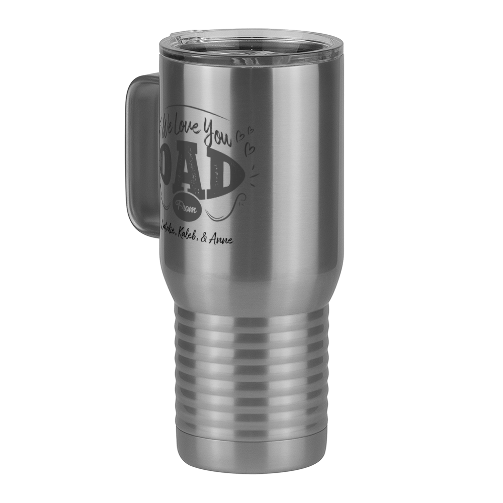 Personalized We Love You Dad Travel Coffee Mug Tumbler with Handle (20 oz) - Front Left View