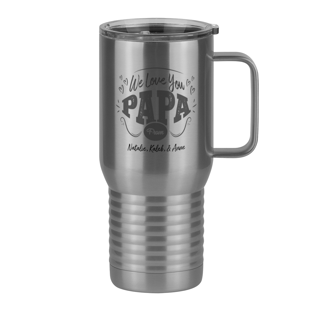Personalized We Love You Papa Travel Coffee Mug Tumbler with Handle (20 oz) - Right View