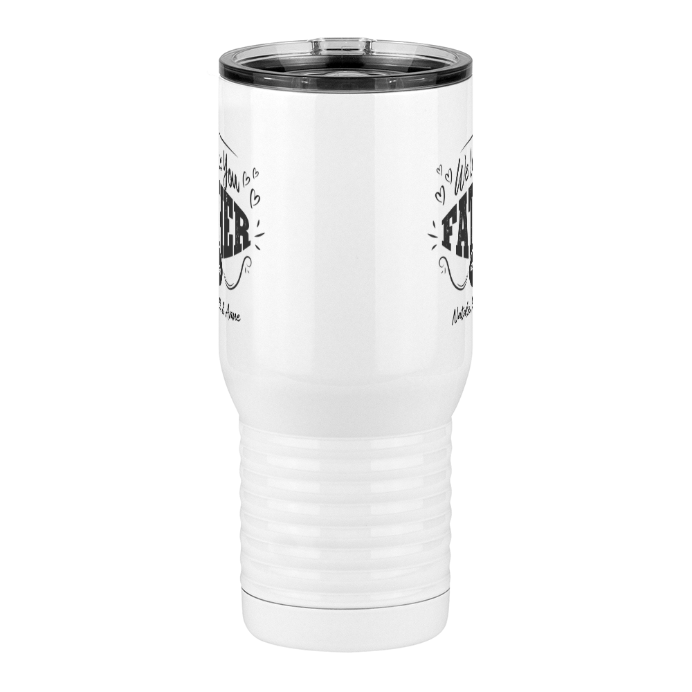 Personalized We Love You Father Travel Coffee Mug Tumbler with Handle (20 oz) - Front View