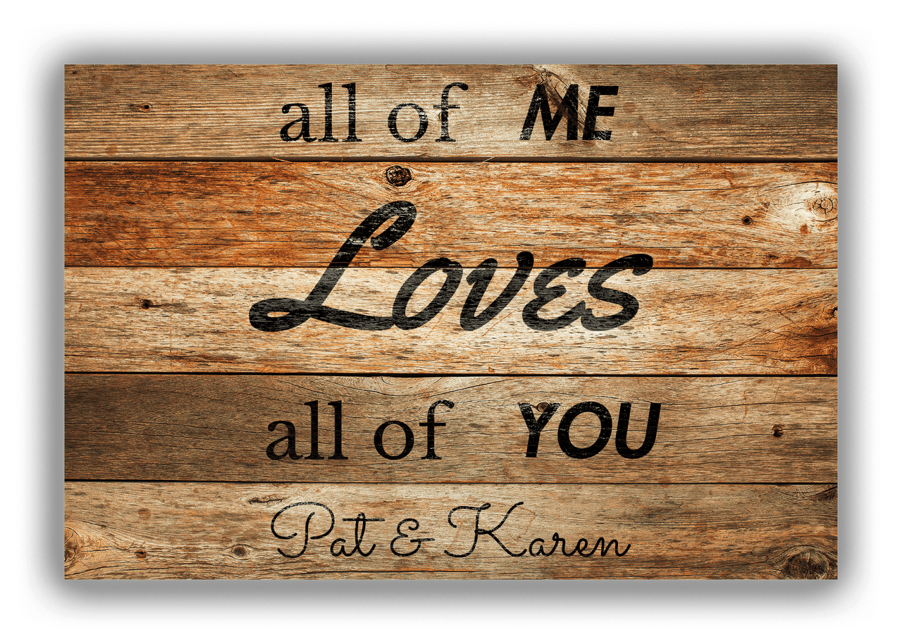 Personalized Wood Grain Canvas Wrap & Photo Print - All Of Me Loves All Of You - Antique Oak Wood - Front View