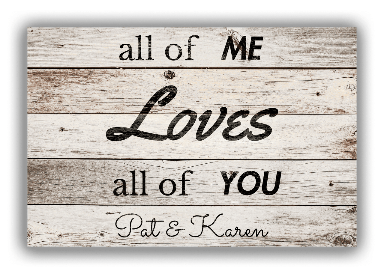Personalized Wood Grain Canvas Wrap & Photo Print - All Of Me Loves All Of You - Whitewash Wood - Front View