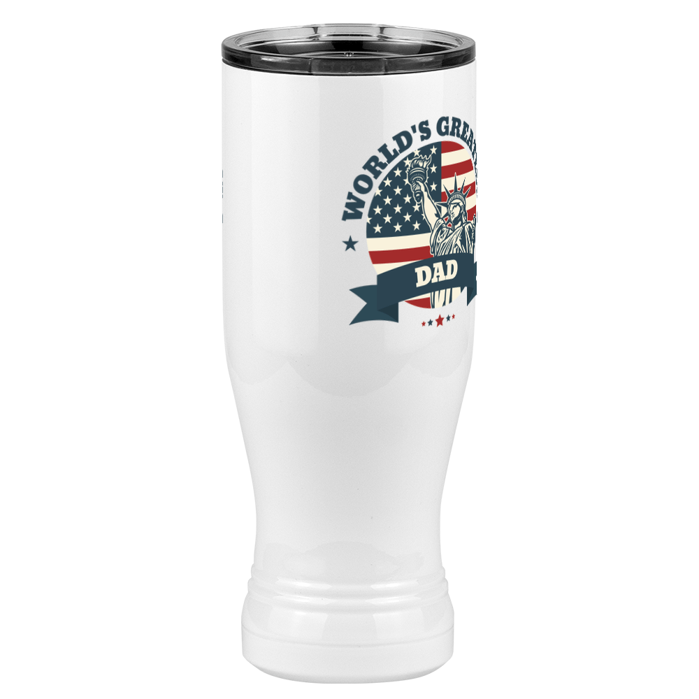 World's Greatest Dad Pilsner Tumbler (20 oz) - USA Statue of Liberty - Front Right View