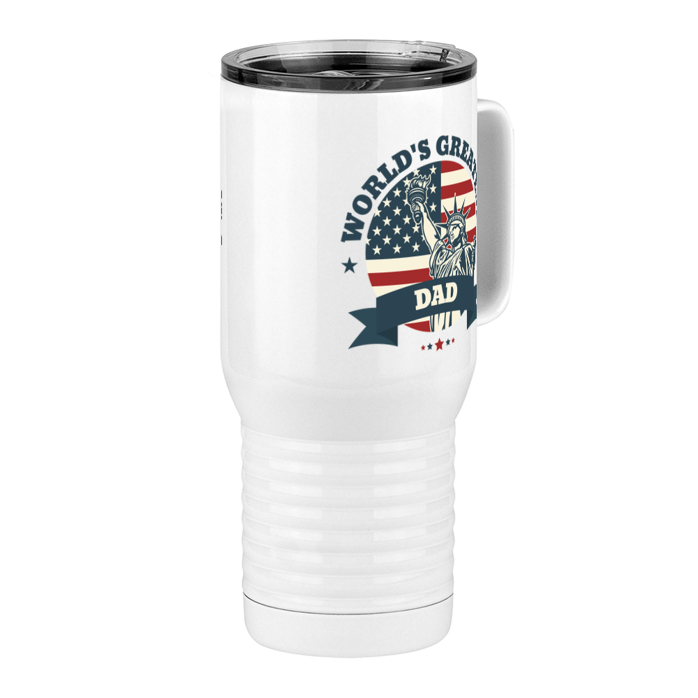 World's Greatest Dad Travel Coffee Mug Tumbler with Handle (20 oz) - USA Statue of Liberty - Front Right View
