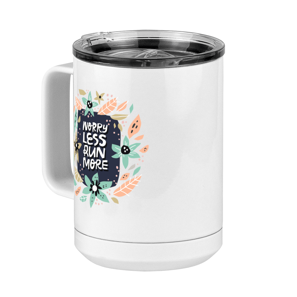 Worry Less Run More Floral Coffee Mug Tumbler with Handle (15 oz) - Front Left View