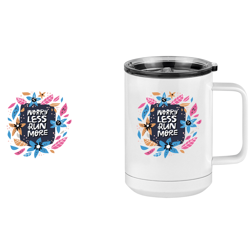 Worry Less Run More Floral Coffee Mug Tumbler with Handle (15 oz) - Design View