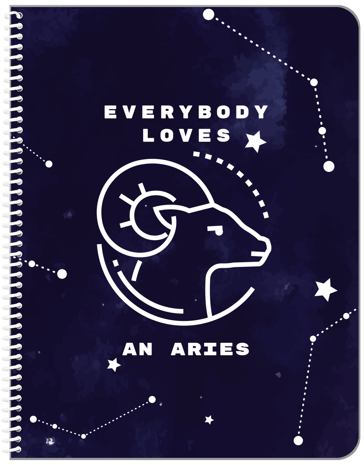 Zodiac Sign Notebook - Everybody Loves an Aries - Front View