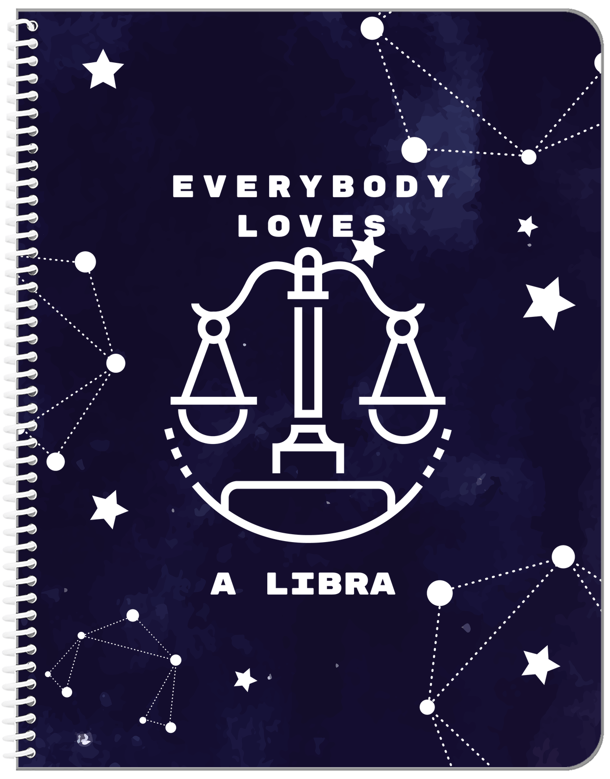 Zodiac Sign Notebook - Everybody Loves a Libra - Front View