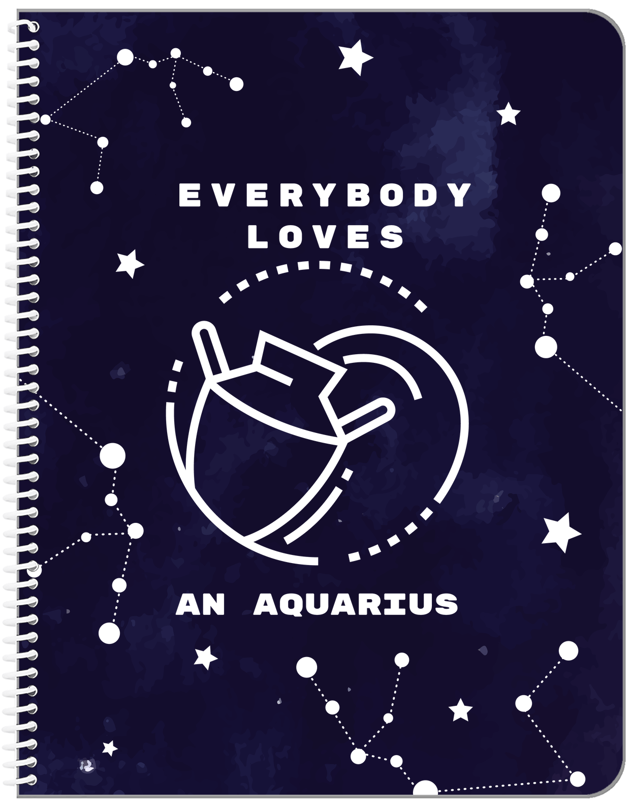 Zodiac Sign Notebook - Everybody Loves an Aquarius - Front View