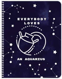 Thumbnail for Zodiac Sign Notebook - Everybody Loves an Aquarius - Front View