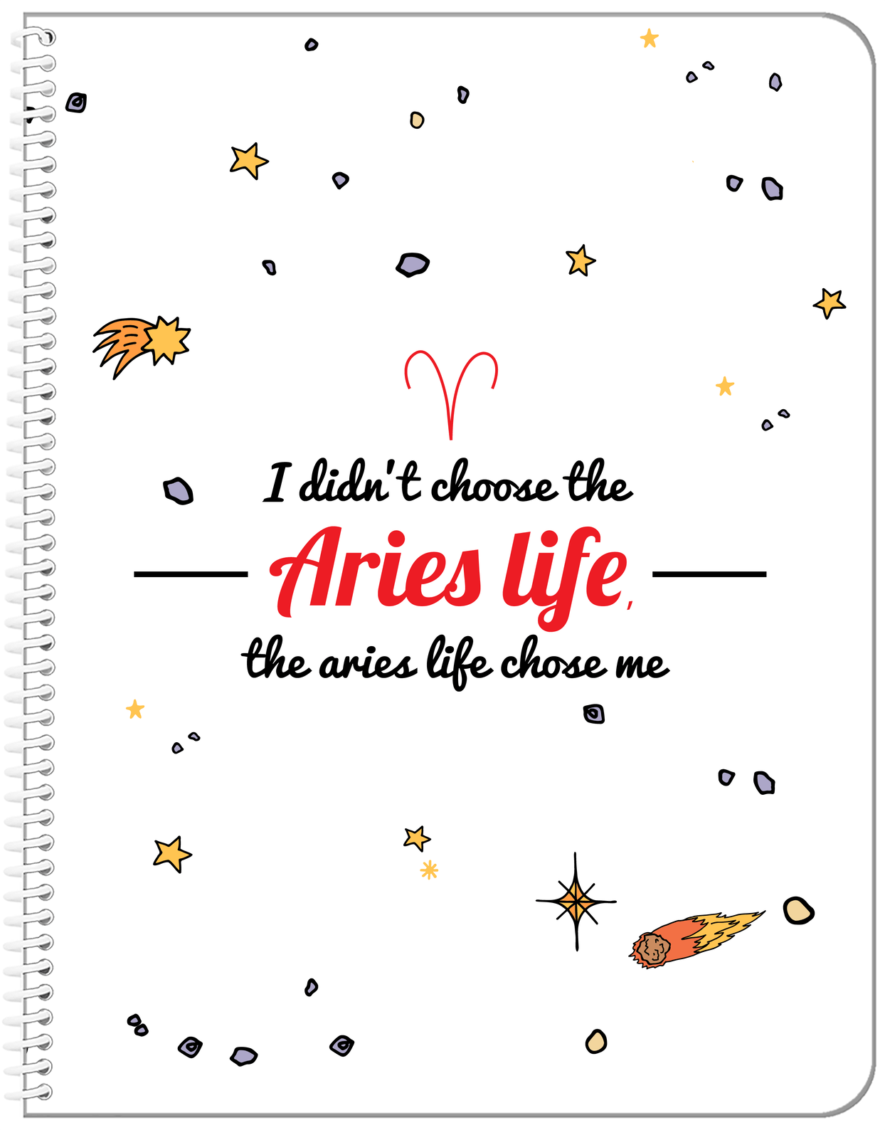 Zodiac Sign Notebook - Aries Life - Front View