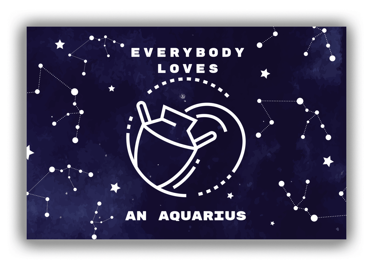 Zodiac Sign Canvas Wrap & Photo Print - Everybody Loves an Aquarius - Front View