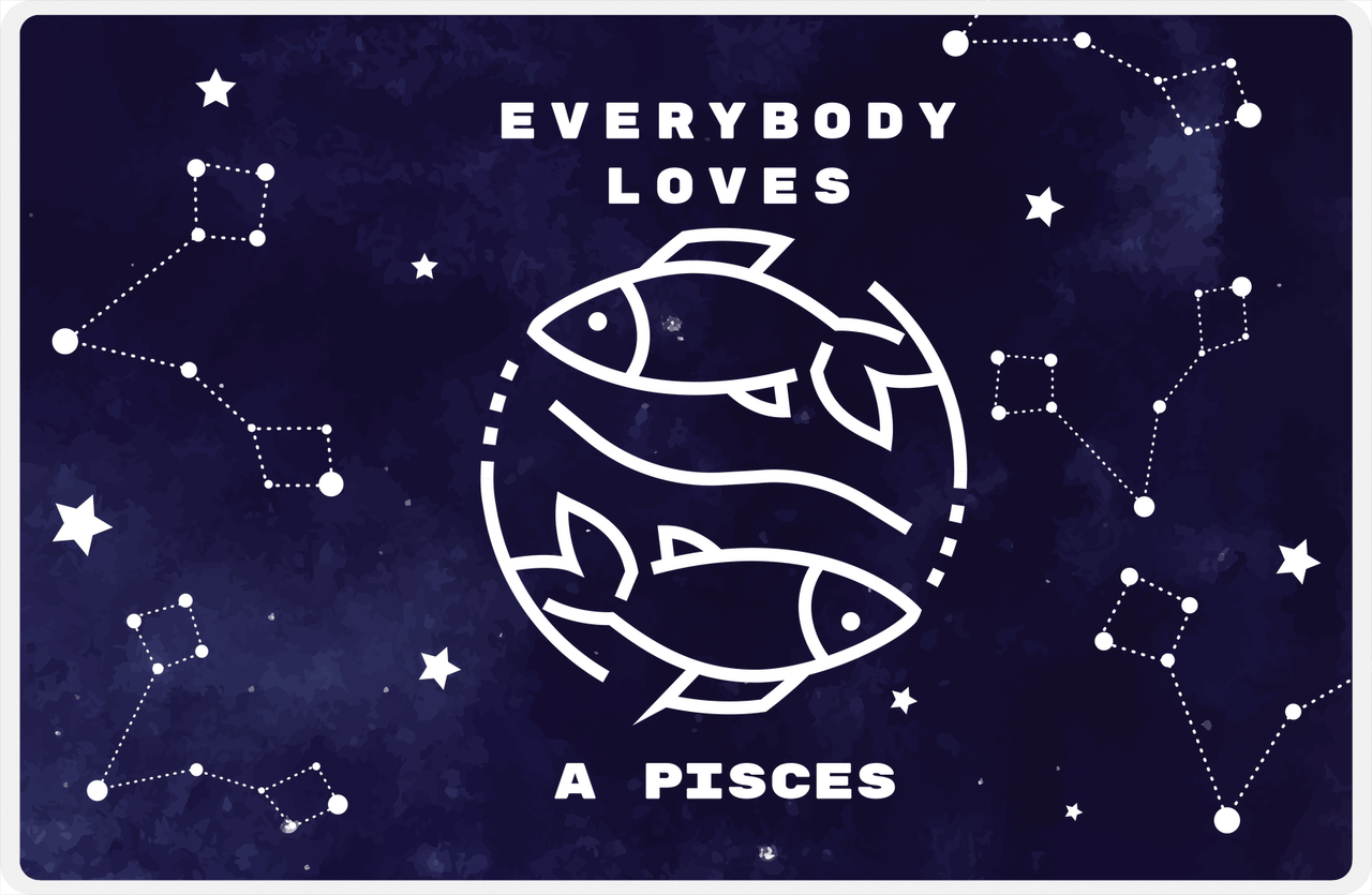 Zodiac Sign Placemat - Everybody Loves a Pisces -  View